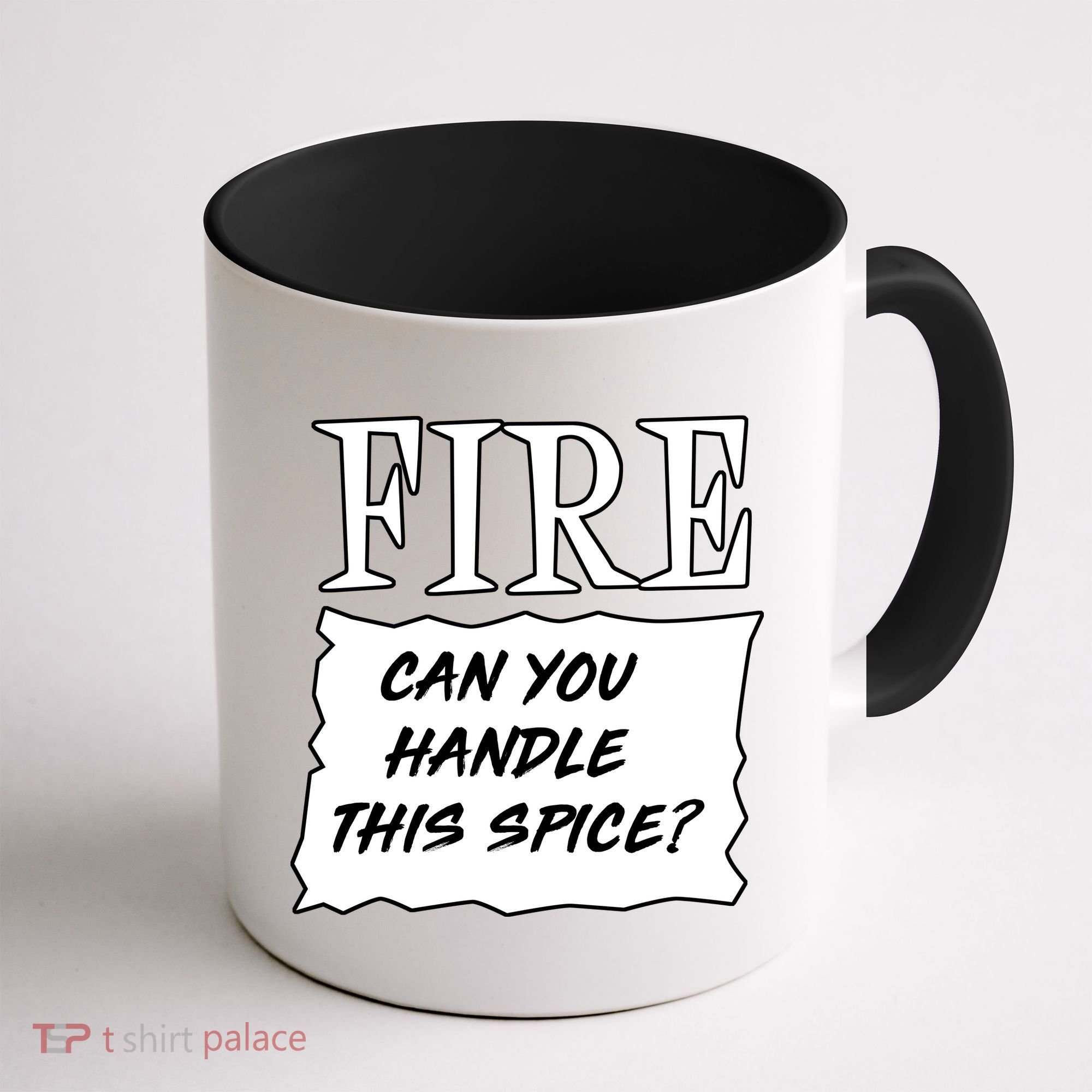 Fire Can you Handle This Spice? Coffee Mug