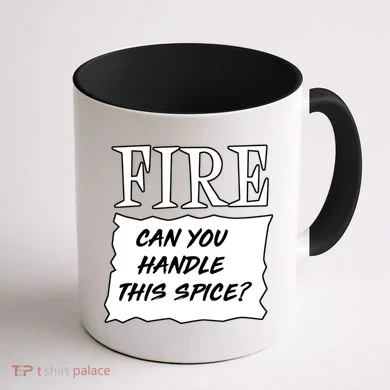 Fire Can You Handle This Spice Coffee Mug back