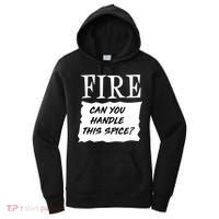 Fire Can You Handle This Spice Women's Hoodie thumb 0