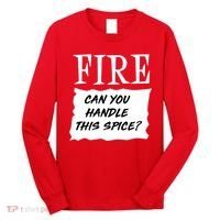 Fire Can you Handle This Spice? Long Sleeve Shirt thumb 0