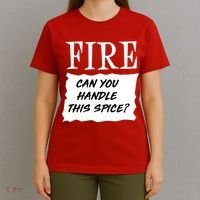 Fire Can you Handle This Spice? T-Shirt thumb 4