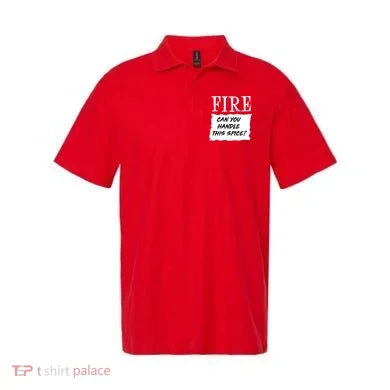 Fire Can You Handle This Spice Polo