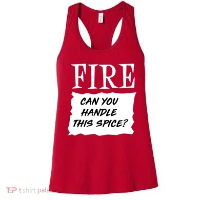 Fire Can You Handle This Spice Women's Tank Top