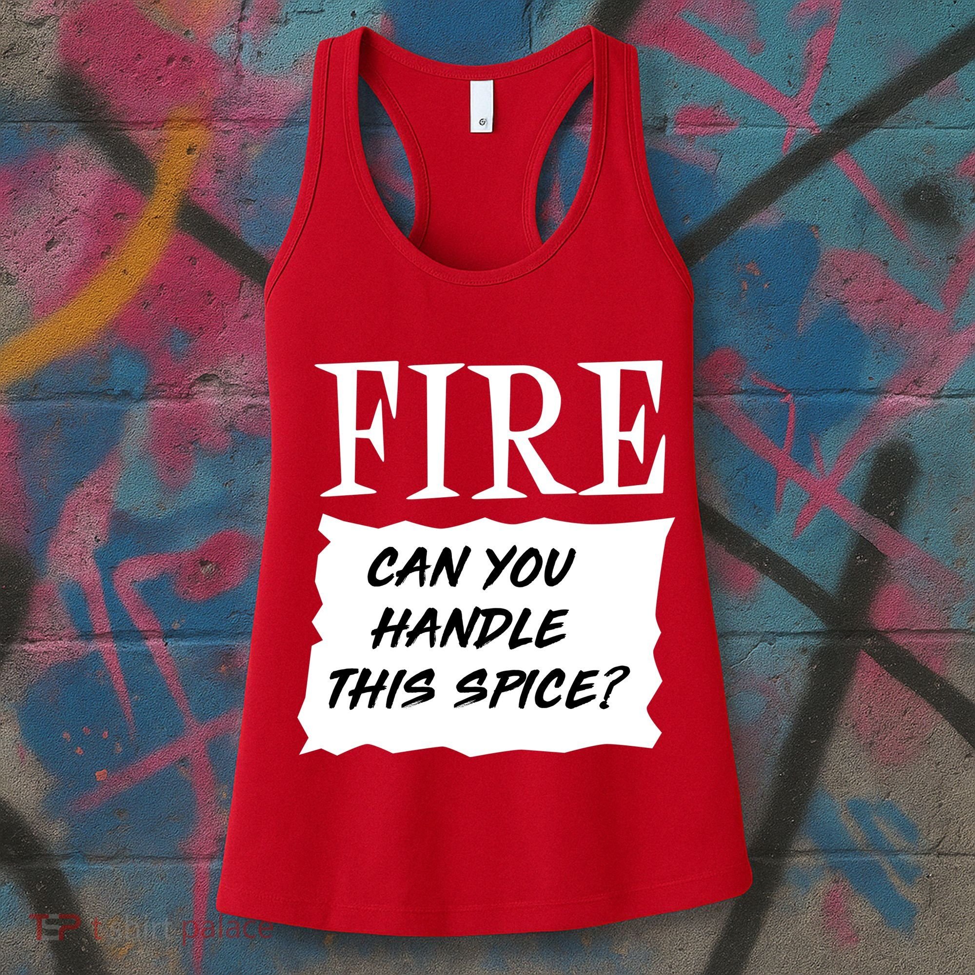 Fire Can You Handle This Spice Women's Tank Top
