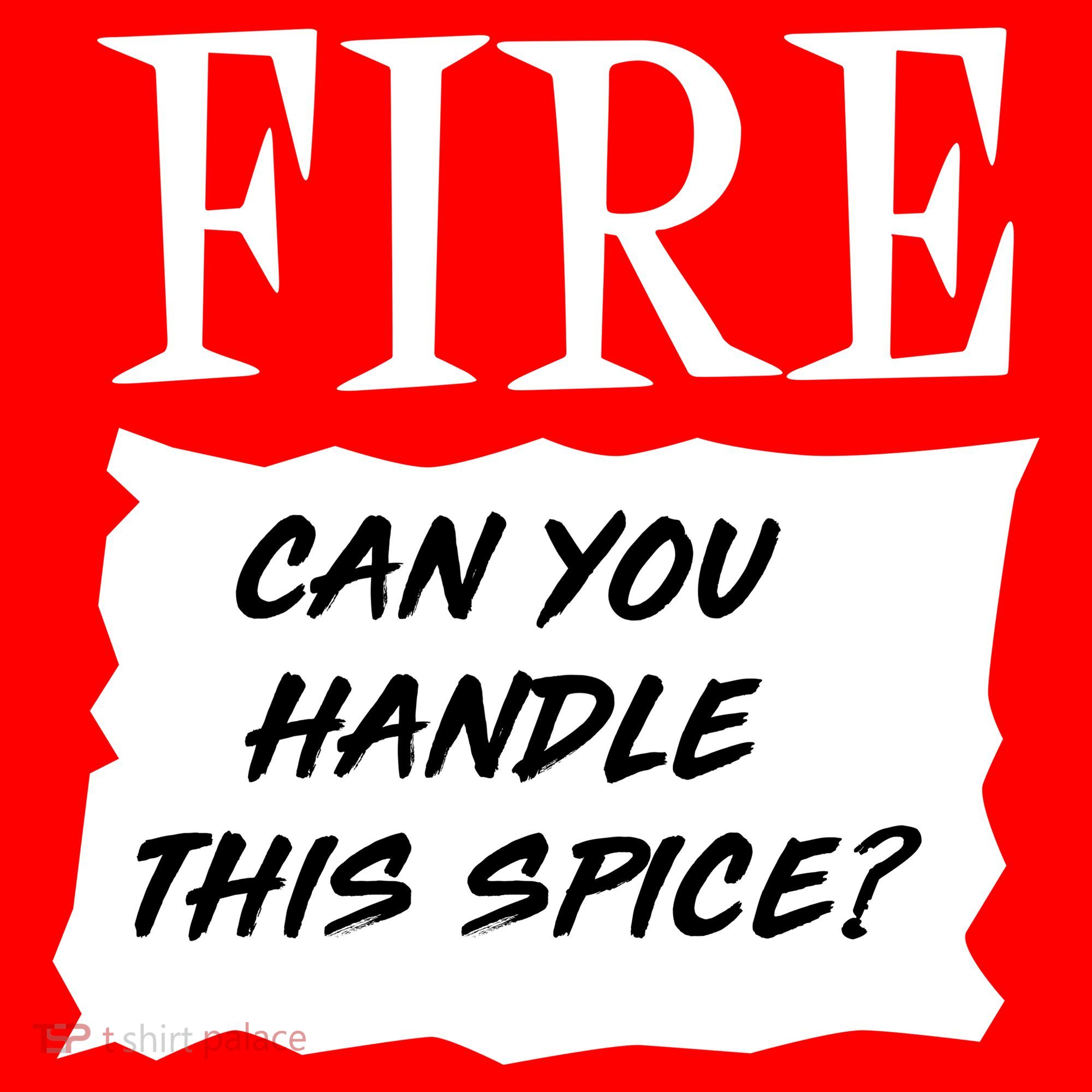 Fire Can you Handle This Spice? Hat