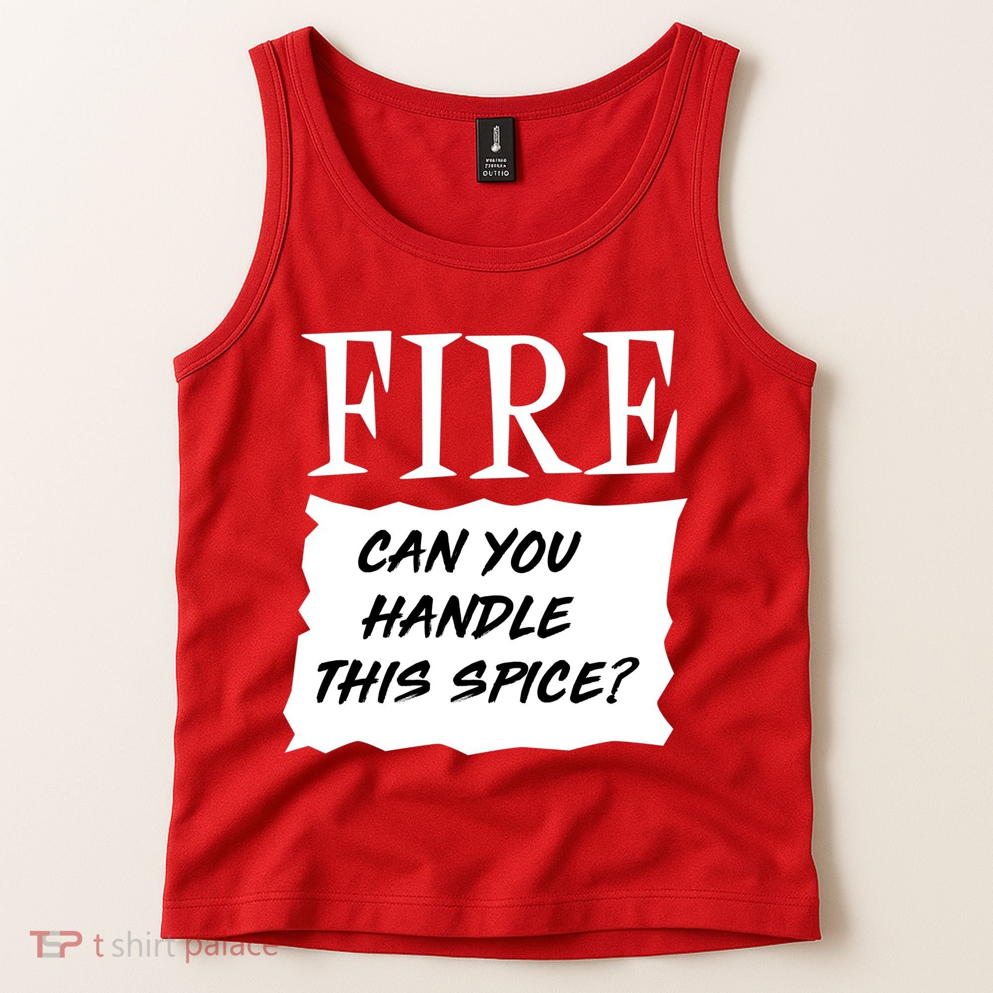 Fire Can You Handle This Spice Tank Top