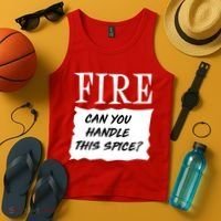 Fire Can You Handle This Spice Tank Top thumb 4