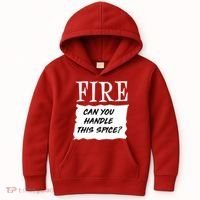 Fire Can You Handle This Spice Kids Hoodie thumb 0