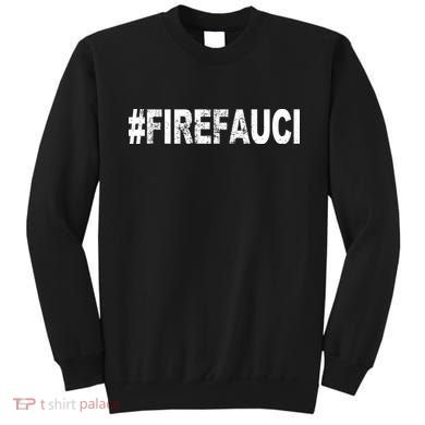 Fire Fauci Sweatshirt