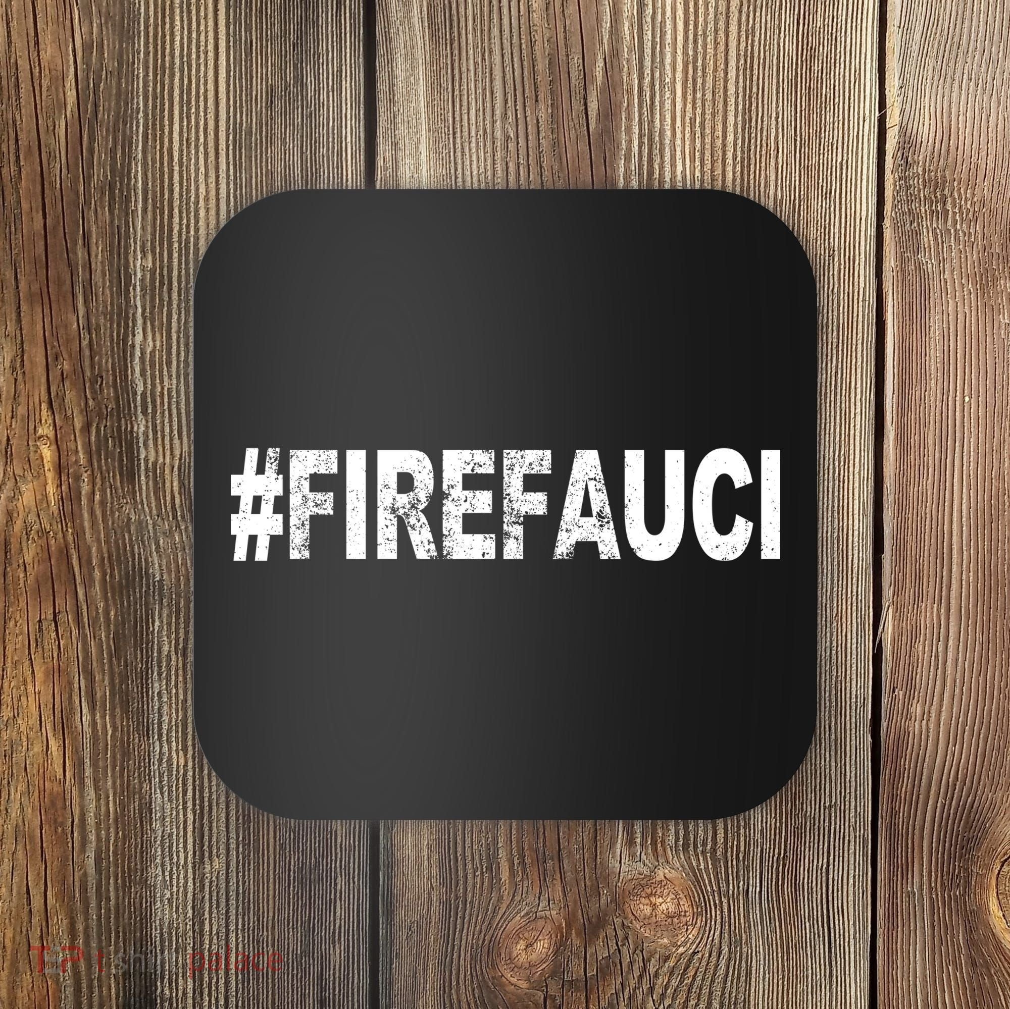 Fire Fauci Coaster