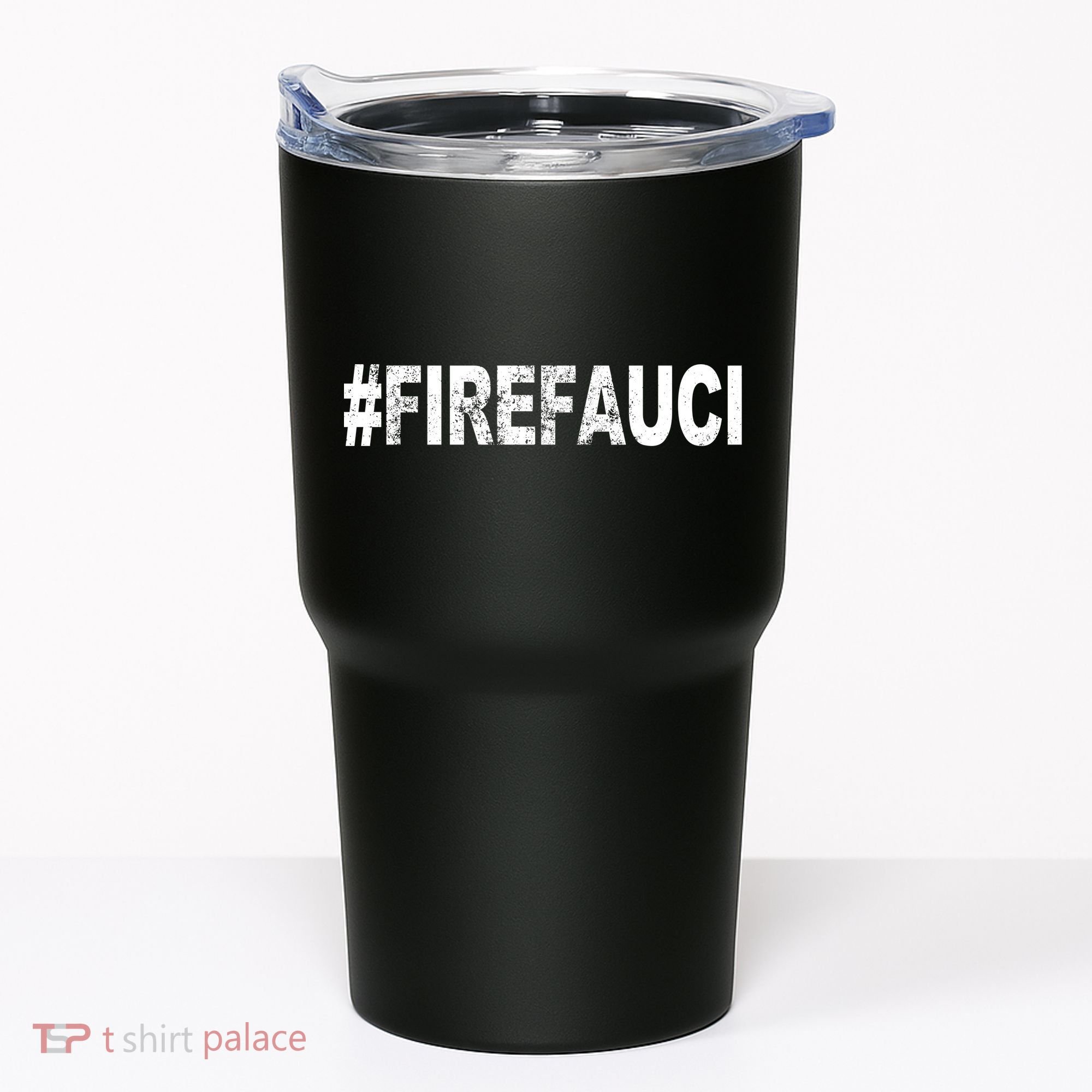 Fire Fauci Tumbler