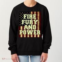 Fire Fury Power USA Flag Trump Quote Women's Sweatshirt thumb 0