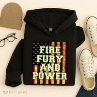 Fire Fury Power USA Flag Trump Quote Hoodie thumb 4