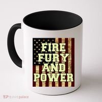 Fire Fury Power USA Flag Trump Quote Coffee Mug thumb 0