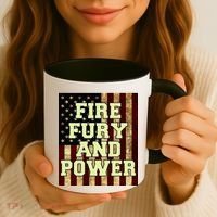 Fire Fury Power USA Flag Trump Quote Coffee Mug thumb 3