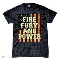 Fire Fury Power USA Flag Trump Quote Tie-Dye T-Shirt thumb 0
