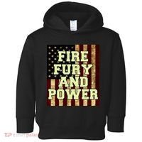 Fire Fury Power USA Flag Trump Quote Toddler Hoodie thumb 0