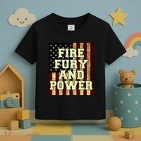 Fire Fury Power USA Flag Trump Quote Toddler T-Shirt thumb 3