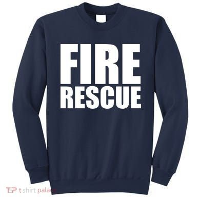 Fire Rescue Sweatshirt
