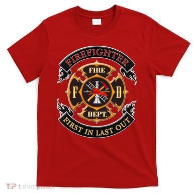 Firefighter Biker Logo First In Last Out T-Shirt