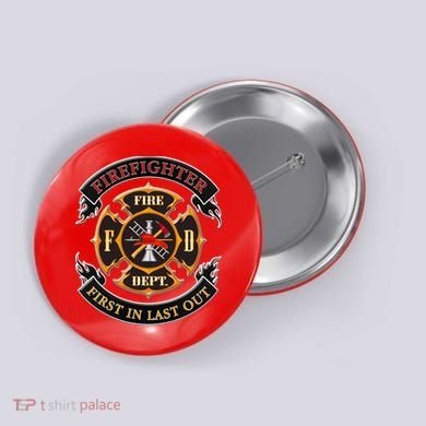 Firefighter Biker Logo First In Last Out Button