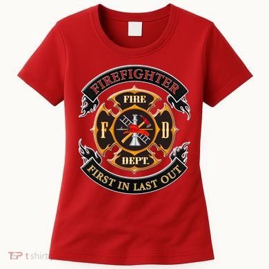 Firefighter Biker Logo First In Last Out Women's T-Shirt