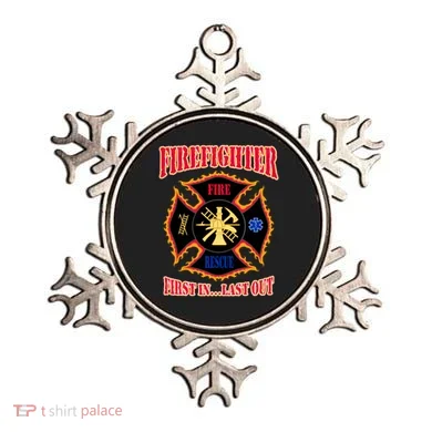 Firefighter First In Last Out Ornament