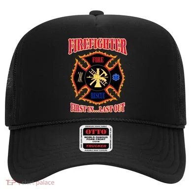 Firefighter First In Last Out Hat