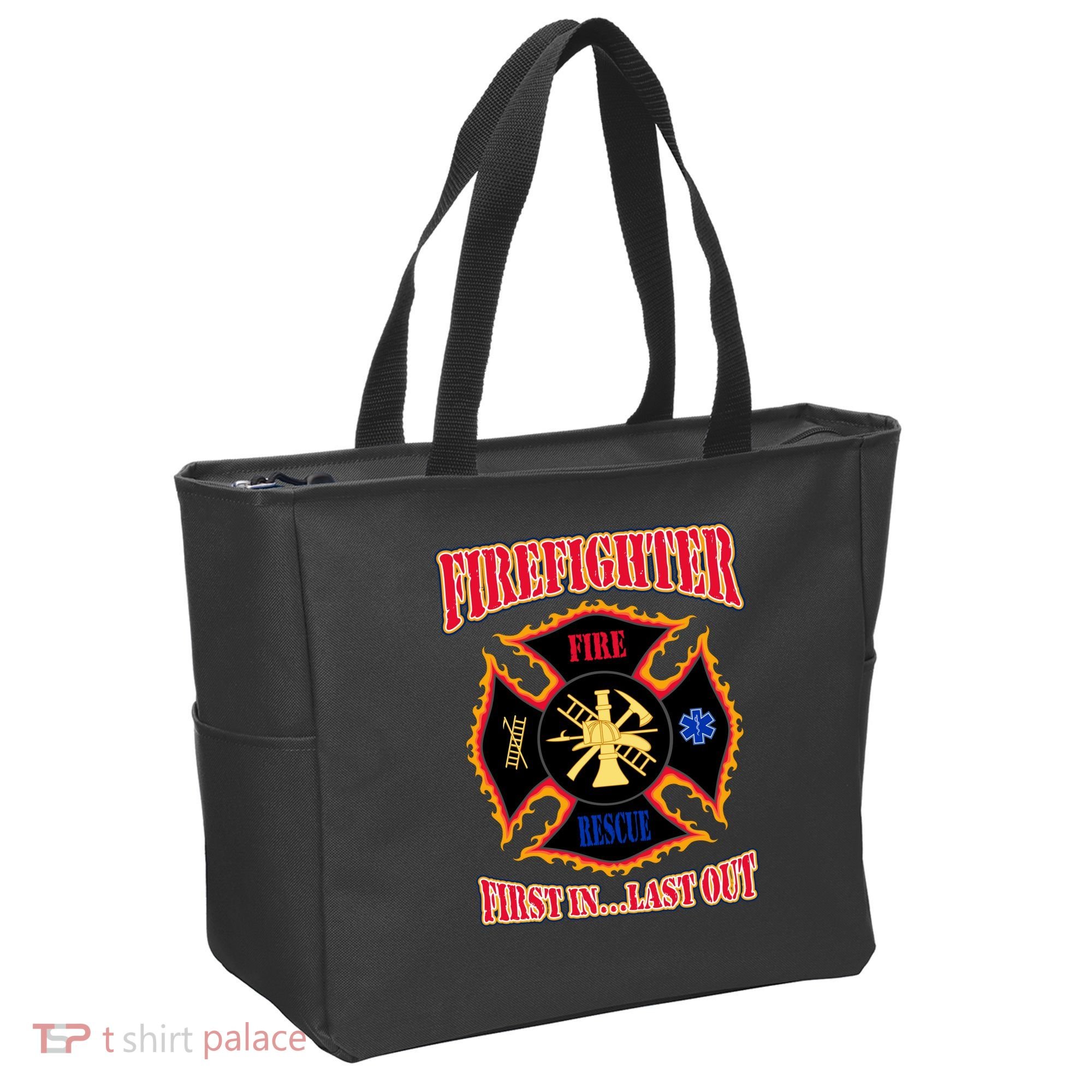 Firefighter First In Last Out Tote Bag
