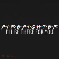 Firefighter ill Be There For You Backpack thumb 2