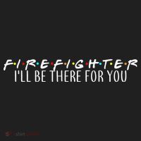 Firefighter ill Be There For You Beanie thumb 2