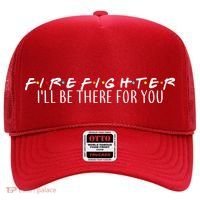 Firefighter ill Be There For You Hat thumb 0