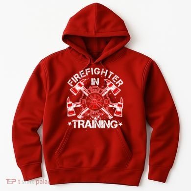 Firefighter In Training Hoodie