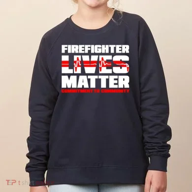 Firefighter Lives Matter Women's Sweatshirt