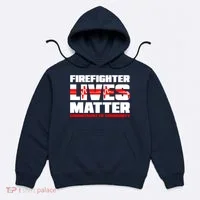 Firefighter Lives Matter Hoodie thumb 0