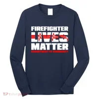 Firefighter Lives Matter Long Sleeve Shirt thumb 0