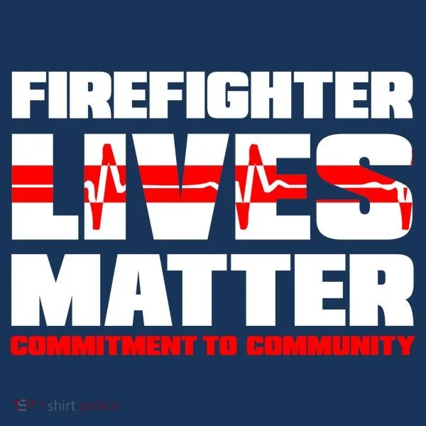 Firefighter Lives Matter T-Shirt