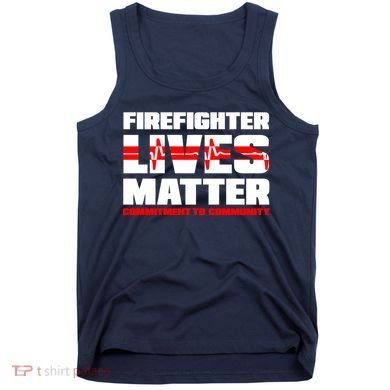 Firefighter Lives Matter Tank Top