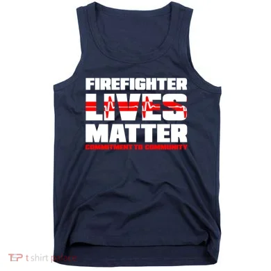 Firefighter Lives Matter Tank Top