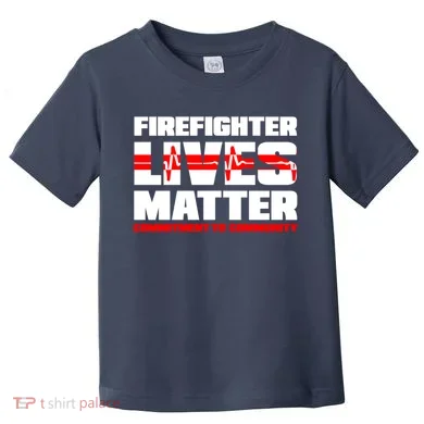 Firefighter Lives Matter Toddler T-Shirt