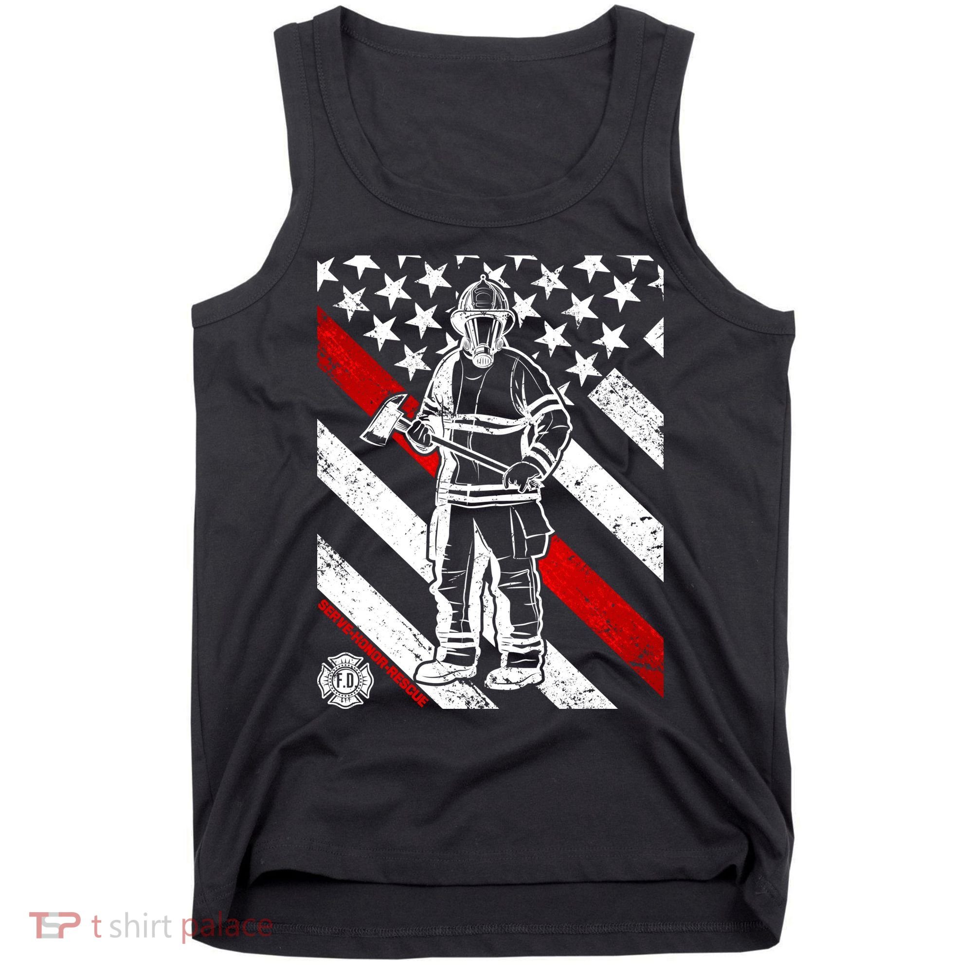 Firefighter Thin Red Line Serve Honor Rescue Tank Top