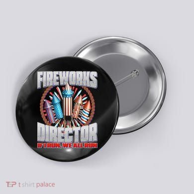 Fireworks Director If I Run, We All Run Button
