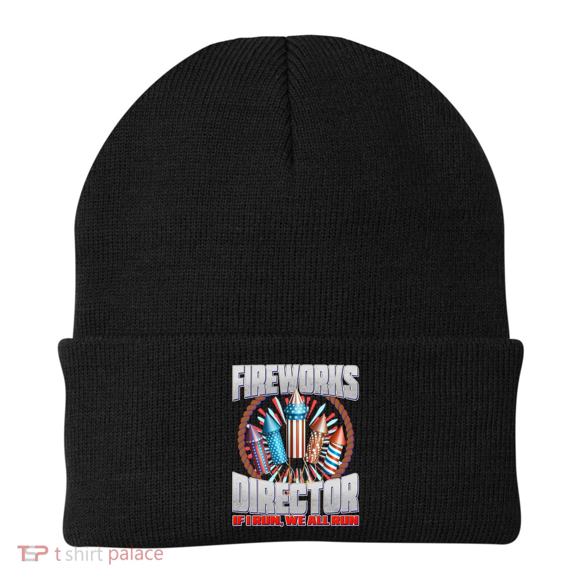 Fireworks Director If I Run, We All Run Beanie