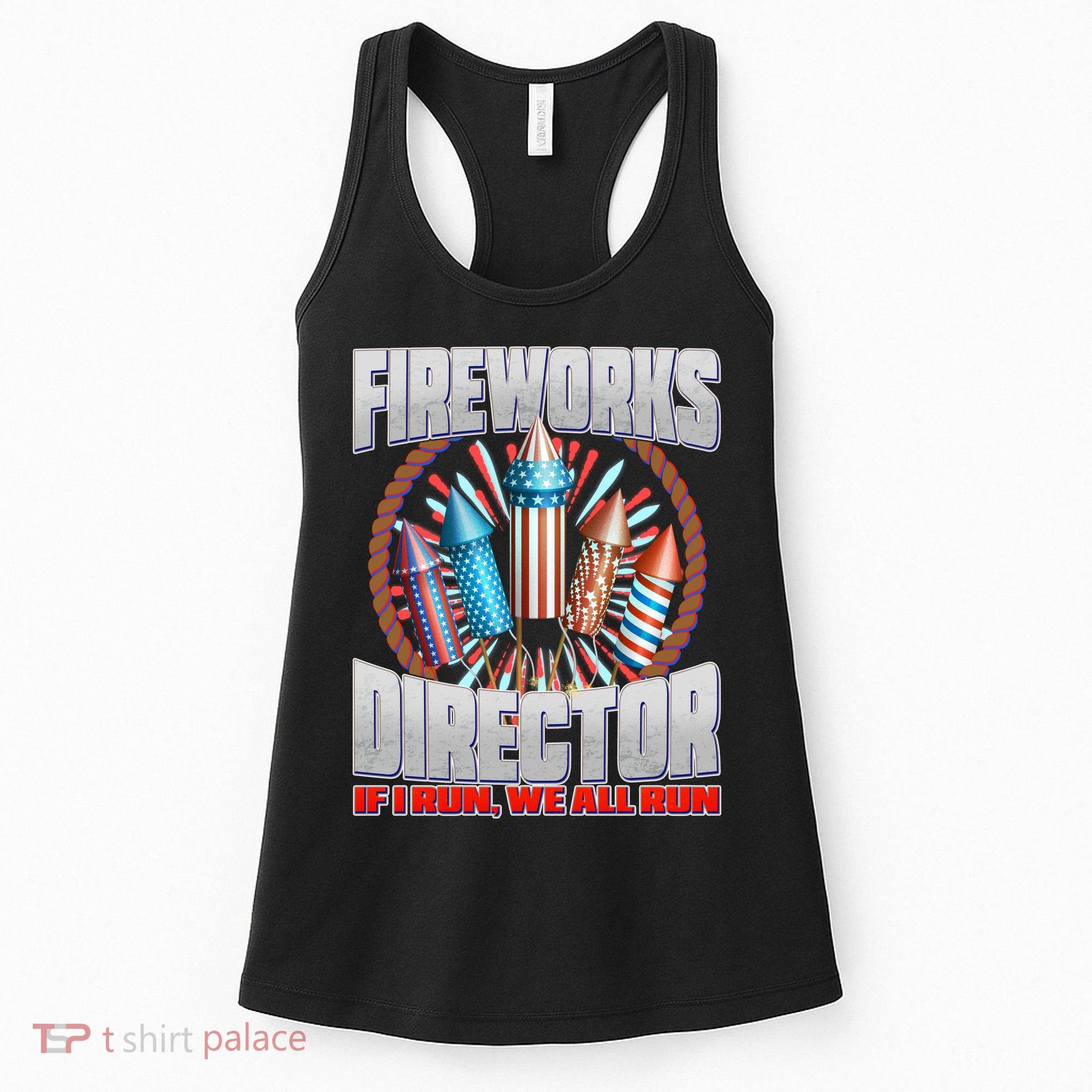 Fireworks Director If I Run, We All Run Women's Tank Top