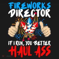 Fireworks Director If I Run You Better Haul Ass Bucket Hat thumb 4