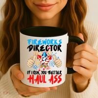 Fireworks Director If I Run You Better Haul Ass Coffee Mug thumb 3