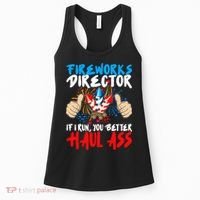 Fireworks Director If I Run You Better Haul Ass Women's Tank Top thumb 0