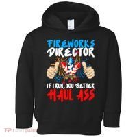Fireworks Director If I Run You Better Haul Ass Toddler Hoodie thumb 0