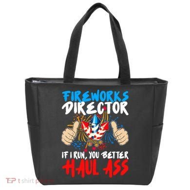 Fireworks Director If I Run You Better Haul Ass Tote Bag