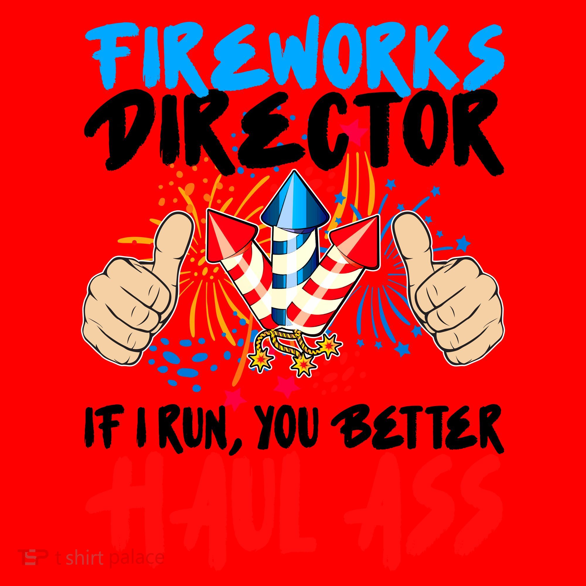 Fireworks Director If I Run You Better Haul Ass Santa Hat